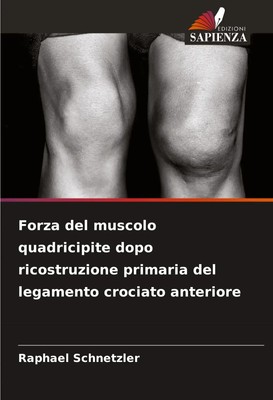Raphael Schnetzler | Forza del muscolo quadricipite dopo ricostruzione...