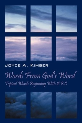 Kimber - Words from God's Word  Topical Words Beginning with A B C - p - G555z