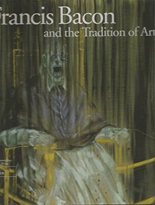 Francis Bacon and the Tradition of ..., Christoph (edit