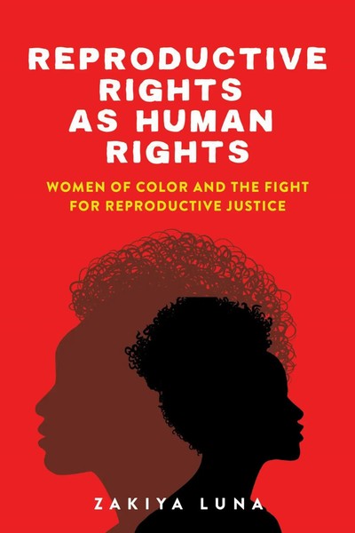 Zakiya Luna | Reproductive Rights As Human Rights | Taschenbuch | Englisch-image