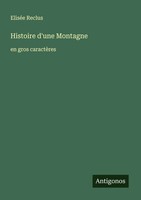 EliséE Reclus | Histoire D'une Montagne | Taschenbuch | FranzöSisch (2025)