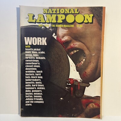 NATIONAL LAMPOON NOV NOVEMBER 1975 THE HUMOR MAGAZINE WORK ISSUE