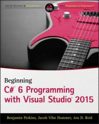 Beginning C# 6 Programming with Visual Studio 2015 - Paperback - GOOD