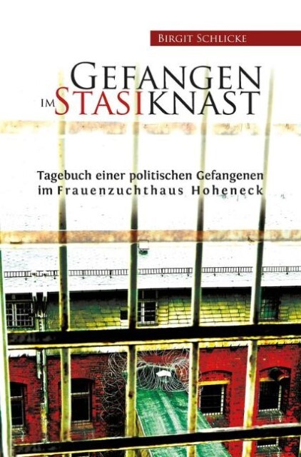Thumbnail - Gefangen Stasiknast Birgit Schlicke