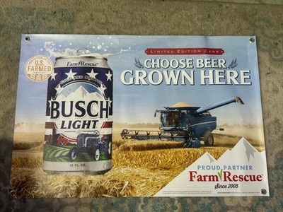 Busch Light Farm Rescue Banner 24x36 Choose Beer Grown Here Limited Edition