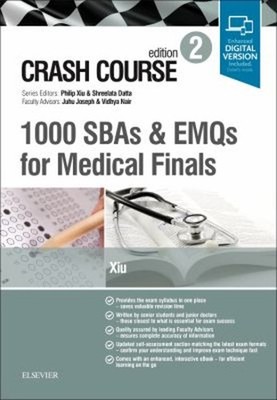 Crash Course 1000 SBAs and EMQs for Medical Finals Paperback Phil