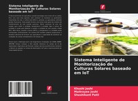 Khushi Joshi (U. A.) | Sistema Inteligente De MonitorizaçãO De Culturas...