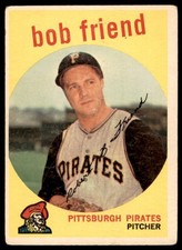 1959 Topps #460 BOB FRIEND  Pittsburgh Pirates  G/VG (Wrinkles/See Back)