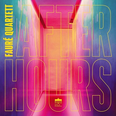 Faure Quartett Fauré Quartett: After Hours (CD) Album Digipak