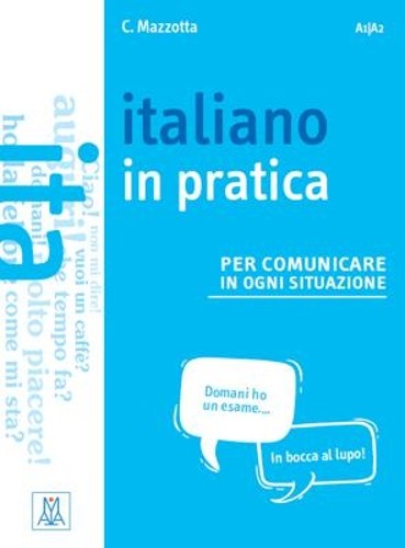 Italiano in pratica + video online. A1/A2 by Ciro Mazzotta (Paperback Book) - Image 5