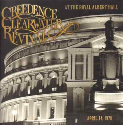 LP Creedence Clearwater Revival At The Royal Albert Hall (April 14, 1970)