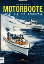Tiedt, Motorboote, Typen - Technik - Fahrspaß, Motor-Boot, Bootssport, Delius Kl