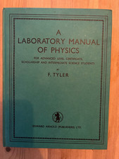 A Laboratory Manual of Physics by F. Tyler 2nd Edition 1959