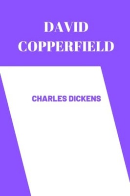 David Copperfield by Charles Dickens -  NEW Charles Dickens 2022-09-08