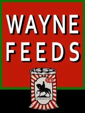 Allied Mills - Wayne Feeds NEW METAL SIGN: 12x16 Free Shipping
