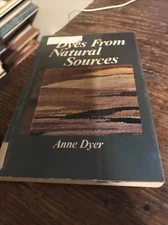 Dyes from Natural Sources by Dyer, Anne (soft cover) 1976