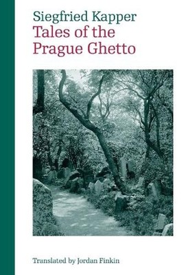 Tales of the Prague Ghetto by Siegfried Kapper (English) Paperback Book