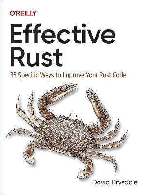 Effective Rust, David Drysdale,  Paperback
