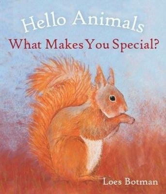 HELLO ANIMALS WHAT MAKES YOU SPECIAL by Loes Botman Hardback Self Help Business