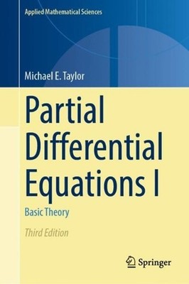 Partial Differential Equations I: Basic Theory by Michael E. Taylor Hardcover Bo