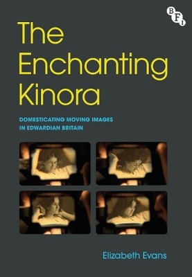 The Enchanting Kinora - 9781839026898