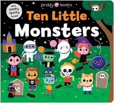 Ten Little Monsters (Little Squishies) by Priddy Books Board Book Book