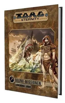 Torg Eternity - Delphi Missionen: Das Lebende Land | James Dawsey (u. a.) | Buch