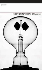 Otherwise, Dennison, John, Good Book