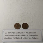 Lot #276 2 Beautiful 1914-P & S Lincoln Wheats 1914-P 1914-S VG-F See Pictures