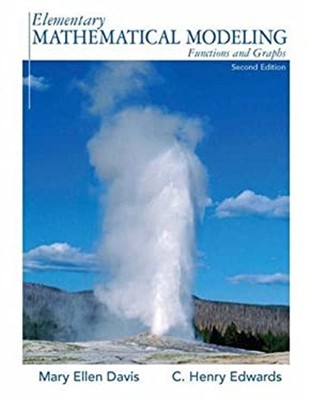 Elementary Mathematical Modeling : Functions and Graphs Hardcover