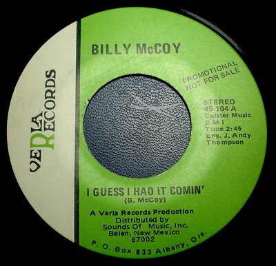 BILLY MCCOY - I GUESS I HAD IT COMIN' /WAIT TILL I'M GONE  (VERLA 45-104) PROMO