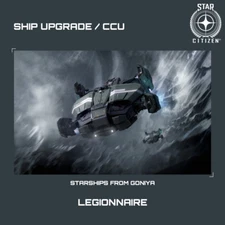STAR CITIZEN - ANVIL LEGIONNAIRE UPGRADE - (CCU)
