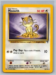 Meowth 53/110 Legendary Collection