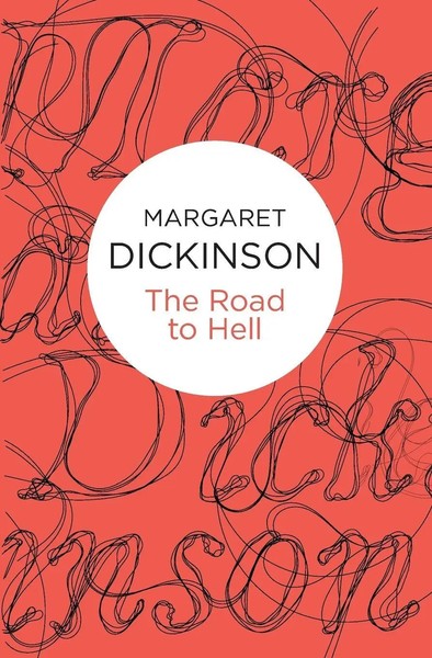 Margaret Dickinson | The Road To Hell | Taschenbuch | Englisch (2014) | Bello-image