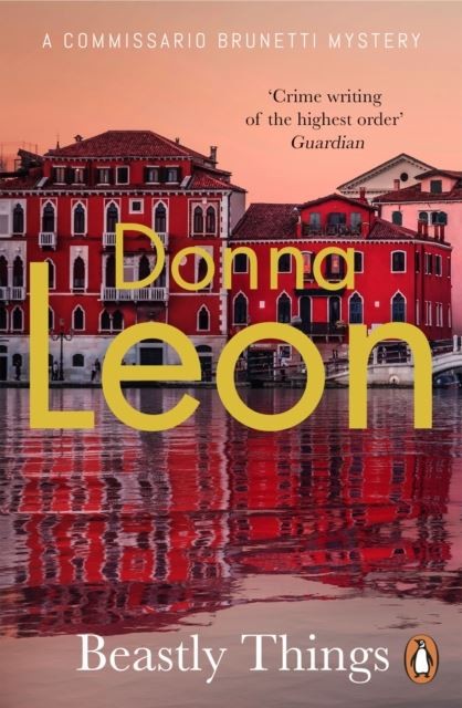 Beastly Things by Donna Leon Paperback