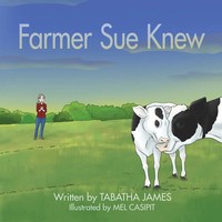 Tabatha James | Farmer Sue Knew | Taschenbuch | Englisch (2019) | Tabatha James