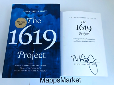 SIGNED The 1619 Project: A New Origin Story by Nikole Hannah-Jones