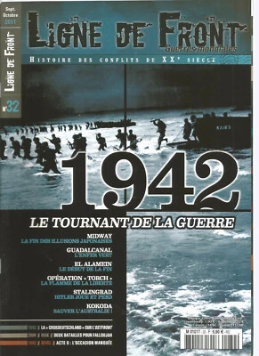 LIGNE DE FRONT N°32 1942 TOURNANT DE LA GUERRE / MIDWAY / OP TORCH / STALINGRAD - Photo 1/2
