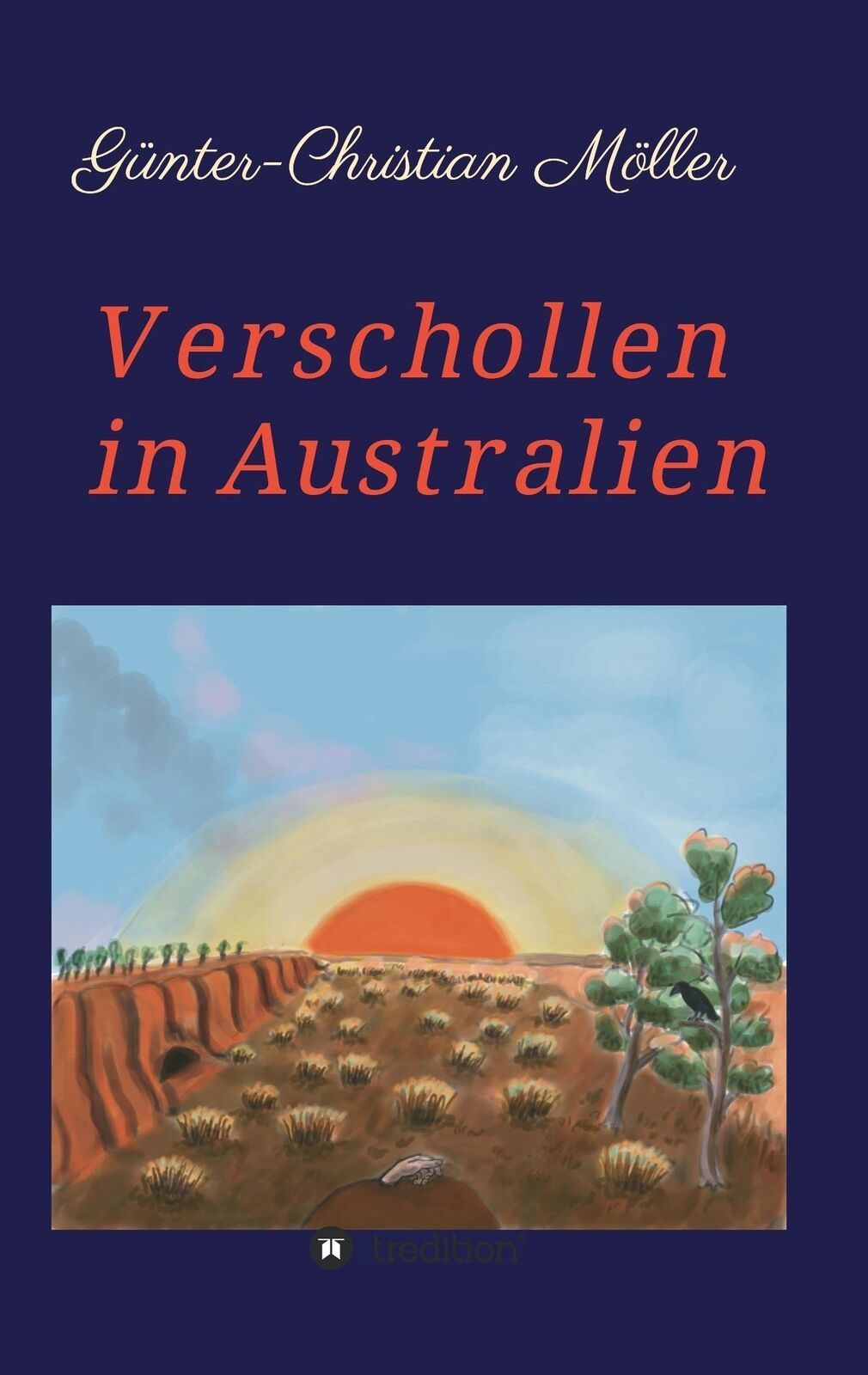 Thumbnail - Günter-christian Möller | Verschollen In Australien | Taschenbuch |