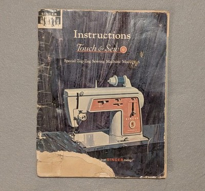 Singer Touch & Sew Special Zig-Zag Sewing Machine Model 626 Manual 1966