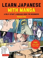 Learn Japanese with Manga Volume One: A Self-Study Language Book for Beginners -