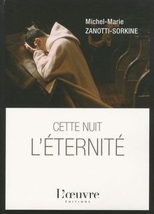 Cette nuit, léternité von Zanotti-Sorkine, Michel-... | Buch | Zustand sehr gut