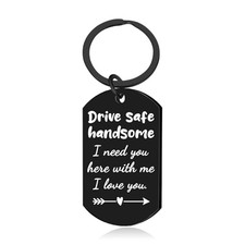 Drive Safe Keychain for Him Valentine's Day Birthday Gifts for Boyfriend