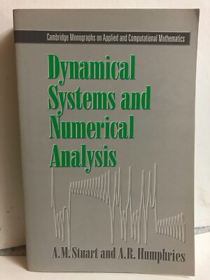 Dynamical Systems and Numerical Analysis by A. M. Stuart & A. R. Humphries