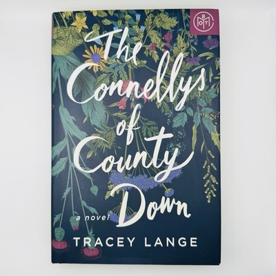 Connellys of County Down : A Novel by Tracey Lange (2023, Hardcover)