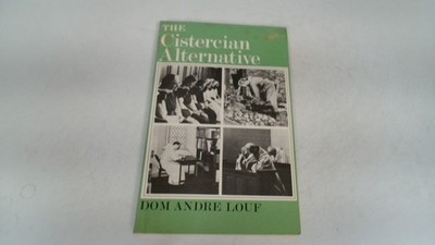 Cistercian Alternative, Louf, Andre, Gill and Macmillan Ltd, 1983