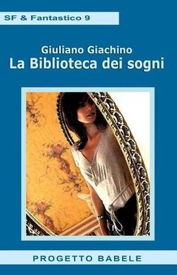 La Biblioteca dei sogni by Giuliano Giachino (Italian) Paperback Book