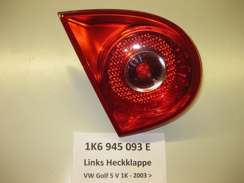 VW Golf 5 V 1K Rücklicht Rückleuchte Links Li Innen Seite Heckklappe 1K6945093E