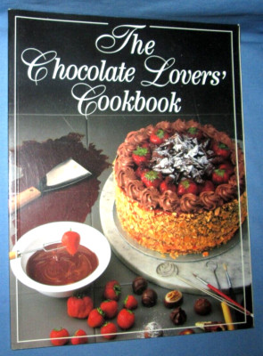 The Chocolate Lovers' Cookbook By Juliet Cobb, 1994, Trade Paperback