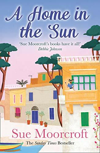 A Home in the Sun,Sue Moorcroft